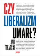 Okadka - Czy liberalizm umar?