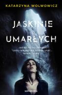 Okładka ksiązki - Jaskinie Umarłych