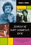 Okładka książki - Zdarza się. Kurt Vonnegut. Życie