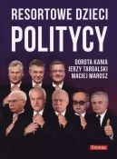 Okadka ksizki - Resortowe dzieci. Politycy