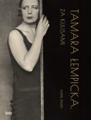 Okładka - Tamara Łempicka. Za kulisami