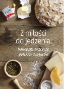 Okadka ksizki - Z mioci do jedzenia. Najlepsze przepisy polskich blogerw