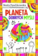 Okadka ksizki - Planeta dobrych myli