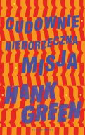 Okadka ksizki - Cudownie niedorzeczna misja