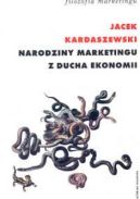 Ok�adka - Narodziny marketingu z ducha ekonomii