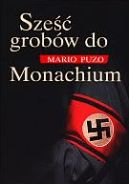 Okładka ksiązki - Sześć grobów do Monachium