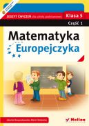 Okadka ksizki - Matematyka Europejczyka. Zeszyt wicze dla szkoy podstawowej. Klasa 5. Cz 1