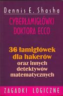Okadka - Cyberamigwki doktora Ecco.36 amigwek dla hakerw oraz innych detektyww matematycznych