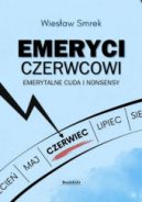 Ok�adka - Emeryci czerwcowi. Emerytalne cuda i nonsensy
