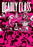 Okadka ksizki - Deadly Class, tom 10: Ratujcie swoje pokolenie