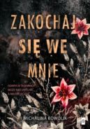 Okładka - Zakochaj się we mnie