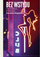 Okadka - Bez wstydu. Sekspraca w Polsce