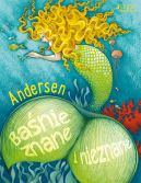 Okładka - Hans Christian Andersen. Baśnie znane i nieznane