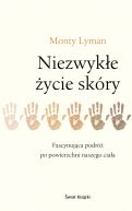 Ok�adka - Niezwyk�e �ycie sk�ry