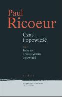 Okładka - Czas i opowieść. Tom 1. Intryga i historyczna opowieść