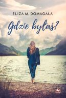 Okładka - Gdzie byłaś?
