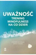 Okadka - Uwano. Trening mindfulness na co dzie. 