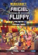 Ok�adka - Frigiel i Fluffy. Pocz�tek. Festiwal Smoka