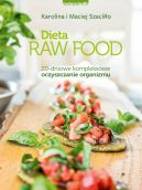 Okadka - Dieta Raw Food. 20-dniowe kompleksowe oczyszczanie organizmu