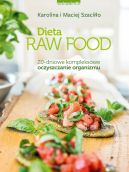 Okładka - Dieta Raw Food. 20-dniowe kompleksowe oczyszczanie organizmu