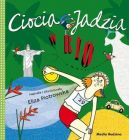 Okadka ksizki - Ciocia Jadzia w Rio