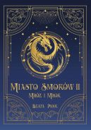 Okładka - Miasto smoków (#2). Miasto Smoków. Mróz i mrok