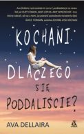 Okadka ksizki - Kochani, dlaczego si poddalicie?