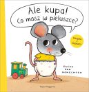 Okadka ksizki - Ale kupa! Co masz w pieluszce?