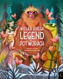 Okadka - Fantastyczne Stworzenia. Wielka ksiga legend o potworach