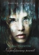 Ok�adka - Szko�� Talent�w. Niespodziewany Powr�t