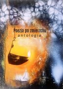 Okadka - POEZJA PO ZMIERZCHU. ANTOLOGIA.