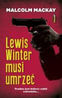 Okładka książki - Lewis Winter musi umrzeć