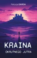 Okadka - Kraina okrutnego jutra