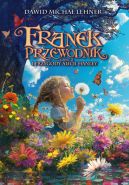 Okadka - Franek Przewodnik i przygody Alicji Hanley