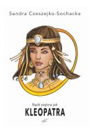 Okadka - Bd pikna jak Kleopatra