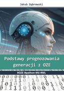 Okadka - Podstawy prognozowania generacji z OZE. #OZE #python #AI #ML