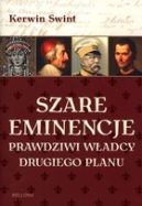 Ok�adka - Szare eminencje. Prawdziwi w�adcy drugiego planu