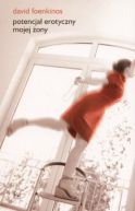 Okadka ksizki - Potencja erotyczny mojej ony