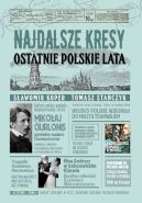 Okadka - Najdalsze Kresy. Ostatnie polskie lata