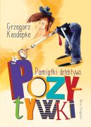 Ok�adka ksi�zki - Pami�tki detektywa Pozytywki