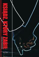 Ok�adka - Ksi�dz, kt�ry zabi�