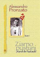 Okadka - Ziarno pustyni Karol de Foucauld t. I - Alessandro Pronzato
