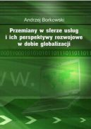 Ok�adka - Przemiany w sferze us�ug i ich perspektywy rozwojowe w dobie globalizacji