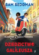 Ok�adka - Dziedzictwo Galileusza. �ledztwa Isaaca Turnera, tom 3
