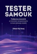 Okładka - Tester samouk. Praktyczny przewodnik po testowaniu oprogramowania na bazie gotowego projektu