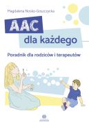 Ok�adka - AAC dla ka�dego. Poradnik dla rodzic�w i terapeut�w