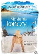 Ok�adka - Nic si� nie ko�czy