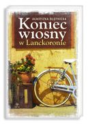 Okadka ksizki - Koniec wiosny w Lanckoronie