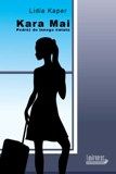 Ok�adka - Kara Mai. Podr� do innego �wiata.