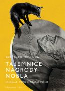 Okadka - Tajemnice Nagrody Nobla. Skandale, pomyki, kontrowersje